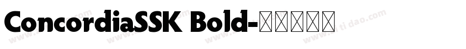 ConcordiaSSK Bold字体转换
